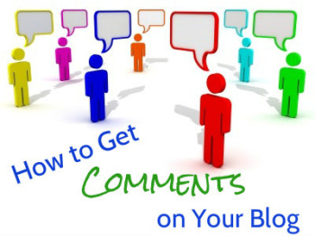 How to Get Comments on Your Blog