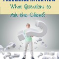 Freelance Interview - What Qustions Should You Ask the Client