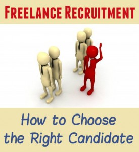 Freelance Recruitment - Attracting Candidates and Choosing the Right One