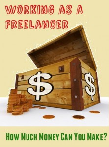 Working as a Freelancer – How Much Money Can You Make