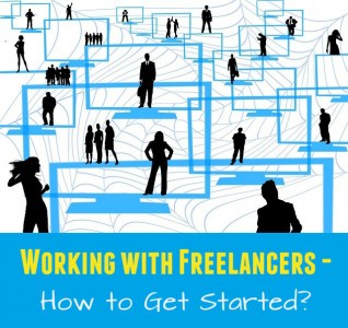 Working with Freelancers - How to Get Started - Podcast Link