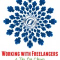 Working with Freelancers – 4 Tips for Clients for Successful Collaboration