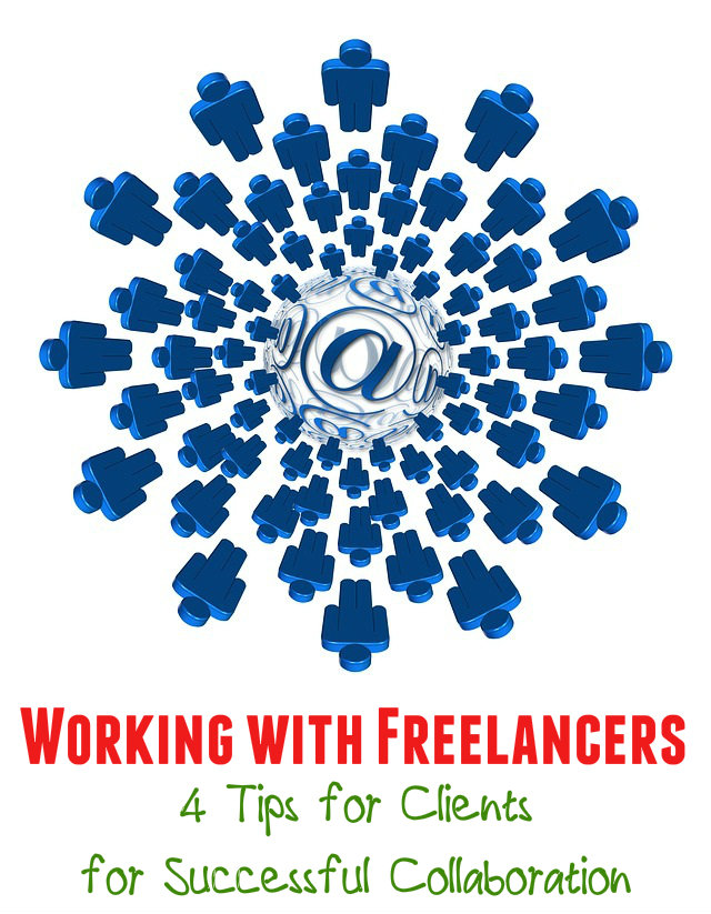 Working with Freelancers – 4 Tips for Clients for Successful Collaboration