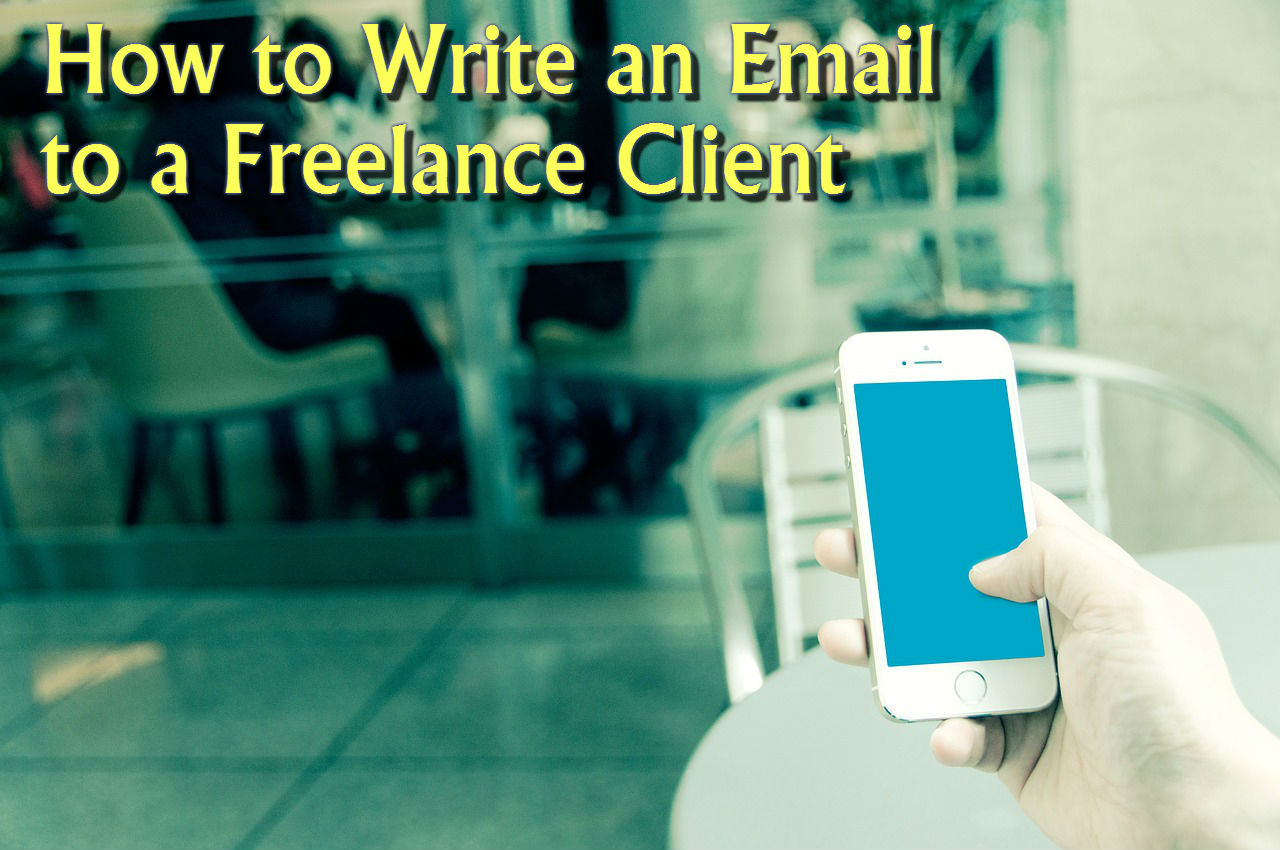 How to Write an Email to a Freelance Client