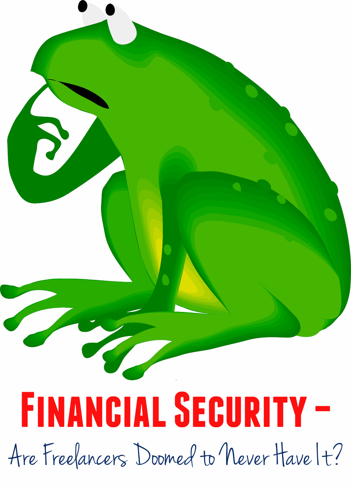 Financial Security and the Freelancer