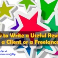 How to Write a Review to a Client or a Freelancer that Helps