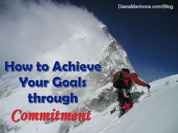 How to Achieve Your Goals through Commitment