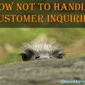 How Not to Handle Customer Inquiries