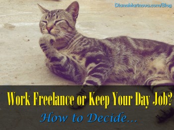 Work Freelance or Keep Day Job - How to Decide