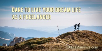 Live Your Dream Life as a Freelancer