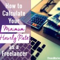 How to Calculate Your Minimum Hourly Rate as a Freelancer