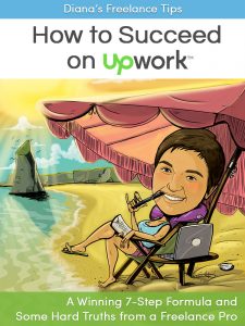 Diana's Freelance Tips - How to Succeed on Upwork Cover